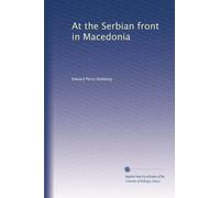 At the Serbian front in Macedonia