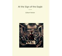 At the Sign of the Eagle (Classic Books)