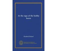 At the sign of the hobby horse