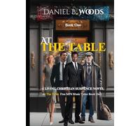 At The Table: A Christian redemption thriller of spiritual warfare, mercy, and second chances. (At The Table: The Gift of Christ Restored to the Poor : The Other Table)