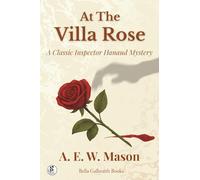 At the Villa Rose: A Classic Inspector Hanaud Mystery