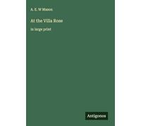At the Villa Rose: in large print