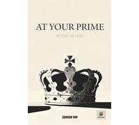 At Your Prime: Beyond the Hero