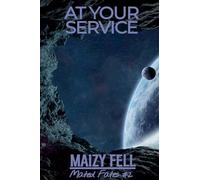 At Your Service: 2 (Mated Fates)