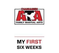ATA Chanhassen Family Martial Arts My First Six Weeks