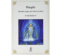 Atagartis: Viaje íntimo y mágico entre oriente y occidente. Diosas, gurús, alienígenas, delfines: 8 (Plutón)