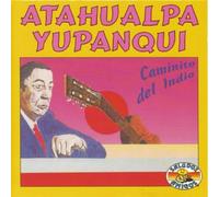 Atahualpa Yupanqui - Caminito Del Indio [Import]
