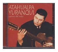 Atahualpa Yupanqui - Camino Del India