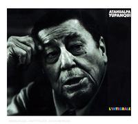 Atahualpa Yupanqui - L'Integrale