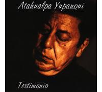 Atahualpa Yupanqui - Testimonio !