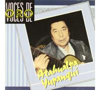 Atahualpa Yupanqui - Voces De Oro