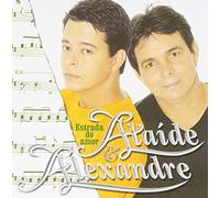 Ataide & Alexandre - Estrada Do Amor