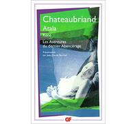 Atala ; René ; Les aventures du dernier Abencérage: - EDITION DE JEAN-CLAUDE BERCHET