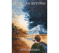 Atallan Beyond: Book Two of The Rhinehart Chronicles