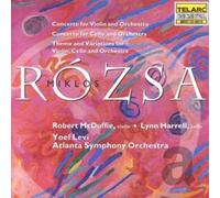 Atalnta Symphony Orc - Miklos Rozsa: Concerto for Violin and Orchestra; Concerto for Cello and Orchestra; Theme and Variations
