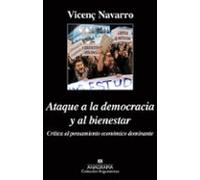 Ataque A La Democracia Y Al Bienestar