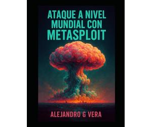 Ataque a nivel mundial con Metasploit