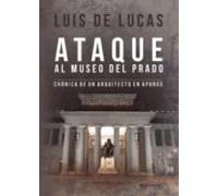 Ataque Al Museo Del Prado