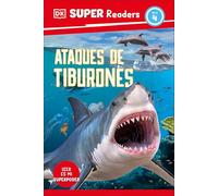 Ataques de tiburones (DK Super Readers, Level 4)