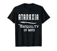 ATARAXIA Epicuro Principio de la filosofía estoica Camiseta