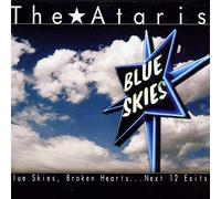 Ataris - Blue Skies, Broken Hearts