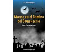 Atasco en el Camino del Cementerio