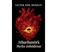 Atburðamörk: Myrku miðaldirna: 1 (Event Horizon)