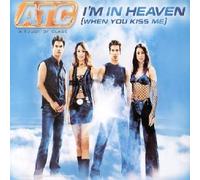 Atc - I'm In Heaven (When You Kiss Me)