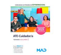 ATE-Cuidador/a de la Administración de la Comunidad Autónoma de Extremadura. Temario volumen 2