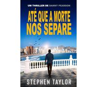 Até que a Morte nos Separe (A Série de Thrillers Danny Pearson)
