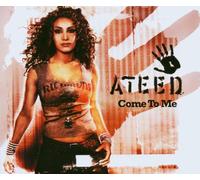 Ateed - Come to Me [Import]