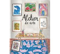ATELIER DE ARTE: Un workbook para inspirarte en los artistas y explorar tu creatividad