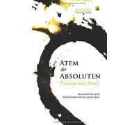 Atem des Absoluten: Dialoge mit Mooji - Breath Of The Absolute In German