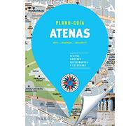Atenas (Plano-Guía): Visitas, compras, restaurantes y escapadas