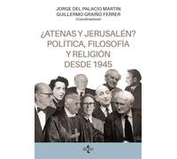 ¿Atenas y Jerusalén? Política, filosofía y religión desde 1945 (Ciencia Política - Semilla y Surco - Serie de Ciencia Política)