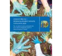 Atencio Precoc I Desenvolupament Infantil Catalunya 2020 Per Una Atenc