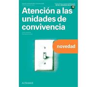 ATENCION A LAS UNIDADES DE CONVIVENCIA (CICLOS FORMATIVOS)