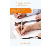 Atención al cliente, consumidor o usuario. COMT0110 - Guía para el docente y solucionarios