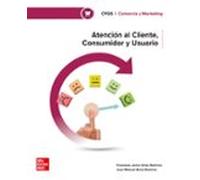 Atención Al Cliente Consumidor Y Usuario Grado Superior