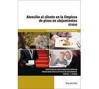 Atención al cliente en la limpieza de pisos en alojamientos (Hostelería y Turismo)