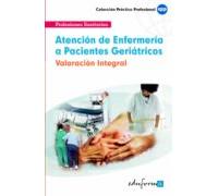 Atención de enfermería a pacientes geriátricos. Valoración integral
