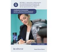 Atención e información de la demanda de prestación de servicios funerarios y realización de las operaciones de cobro. SSCI0312 - Atención al cliente y ... de actos de protocolo en servicios funerarios