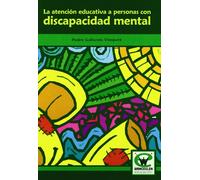 Atencion Educativa A Personas Con Discapacidad Mental