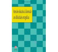 Atención Educativa Al Alumnado Con Dificultades Ortográficas