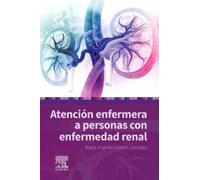 Atención enfermera a personas con enfermedad renal