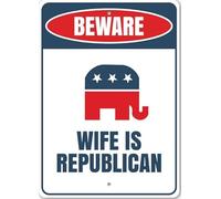 Atención: La esposa es republicana, cartel político, cartel republicano