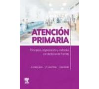 Atención primaria. Principios, organización y métodos en medicina de familia