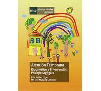 Atención temprana. Diagnóstico e intervención psicopedagógica (CIENCIAS SOCIALES Y JURÍDICAS)