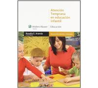 Atención temprana en educación infantil (SIN COLECCION)