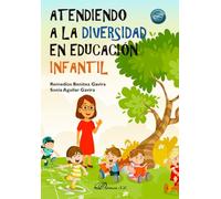 Atendiendo a la diversidad en educacion infantil